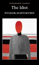 Kartonierter Einband (Kt) The Idiot von Dostoevsky Fyodor