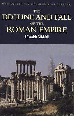 Kartonierter Einband The Decline and Fall of the Roman Empire von Edward Gibbon