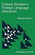 Couverture cartonnée Cultural Studies in Foreign Language Education de Michael Byram