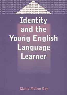 E-Book (pdf) Identity and the Young English Language Learner von Elaine Day