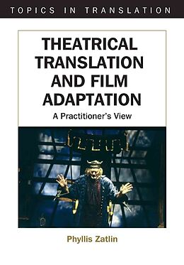 Kartonierter Einband Theatrical Translation and Film Adaptation von Phyllis Zatlin