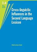 E-Book (pdf) Cross-linguistic Influences in the Second Language Lexicon von