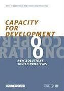 Kartonierter Einband Capacity for Development von Carlos Lopes, Khalid Malik, Sakiko Fukuda-Parr
