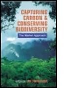 Kartonierter Einband Capturing Carbon and Conserving Biodiversity von Ian Swingland