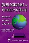 Kartonierter Einband Global Aspirations and the Reality of Change von 