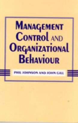 Kartonierter Einband Management Control and Organizational Behaviour von Phil Johnson, John Gill