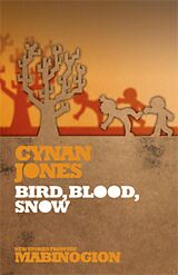 eBook (epub) Bird Blood Snow de Cynan Jones