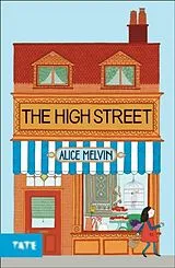 Fester Einband The High Street von Melvin Alice