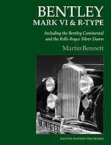 Fester Einband Bentley Mark VI & R-Type von Martin Bennett