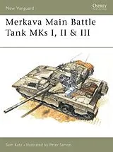 Kartonierter Einband Merkava Main Battle Tank MKs I, II & III von Sam Katz