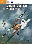 Albatros Aces of World War 1