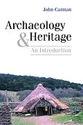 PDF Archaeology and Heritage von John Carman