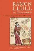 Ramon Llull as a Vernacular Writer