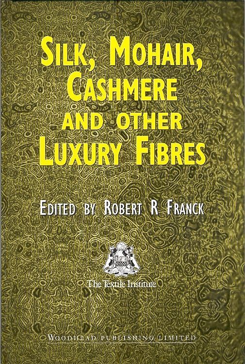 Silk, Mohair, Cashmere and Other Luxury Fibres