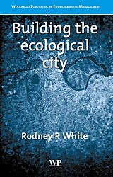 eBook (pdf) Building the Ecological City de R R White