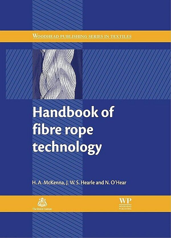 Handbook of Fibre Rope Technology