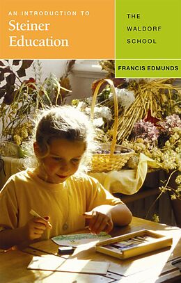 E-Book (epub) An Introduction to Steiner Education von Francis Edmunds
