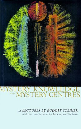 eBook (epub) Mystery Knowledge and Mystery Centres de Rudolf Steiner