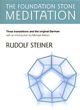 eBook (epub) The Foundation Stone Meditation de Rudolf Steiner