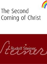 eBook (epub) The Second Coming of Christ de Rudolf Steiner