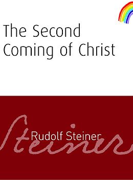 eBook (epub) The Second Coming of Christ de Rudolf Steiner