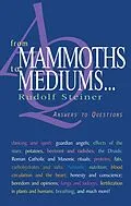 E-Book (epub) From Mammoths to Mediums... von Rudolf Steiner