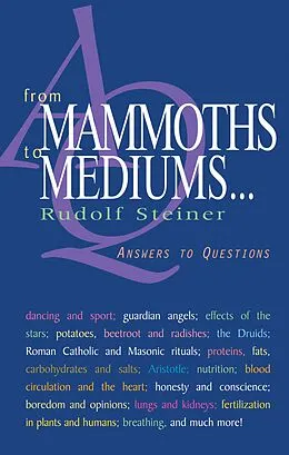 E-Book (epub) From Mammoths to Mediums... von Rudolf Steiner