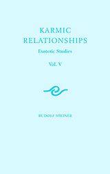 eBook (epub) Karmic Relationships: Volume 5 de Rudolf Steiner