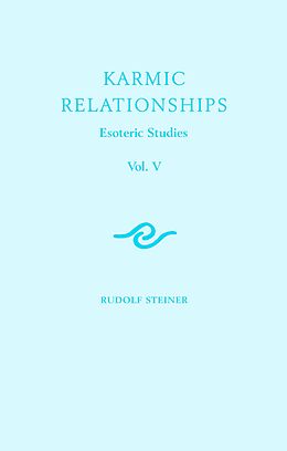 eBook (epub) Karmic Relationships: Volume 5 de Rudolf Steiner