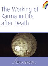 eBook (epub) The Working of Karma In Life After Death de Rudolf Steiner