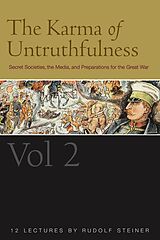 eBook (epub) The Karma of Untruthfulness: v. 2 de Rudolf Steiner