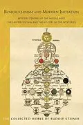 E-Book (epub) ROSICRUCIANISM AND MODERN INITIATION von Rudolf Steiner