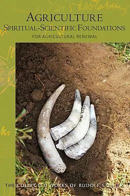 E-Book (epub) Agriculture, Spiritual-Scientific Foundations von Rudolf Steiner