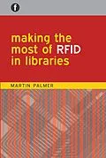 E-Book (pdf) Making the Most of RFID in Libraries von Martin Palmer