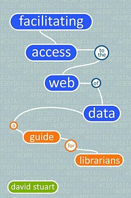 E-Book (pdf) Facilitating Access to the Web of Data von David Stuart