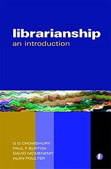 E-Book (pdf) Librarianship von G. G. Chowdhury, Paul F. Burton, David Mcmenemy
