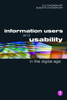 E-Book (pdf) Information Users and Usability in the Digital Age von G. G. Chowdhury, Sudatta Chowdhury