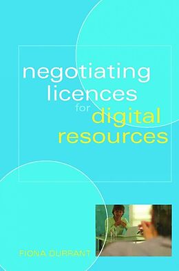 eBook (pdf) Negotiating Licences for Digital Resources de Fiona Durrant