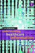 E-Book (pdf) Understanding Healthcare Information von Lyn Robinson