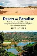 E-Book (epub) Desert or Paradise von Sepp Holzer
