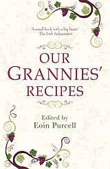 E-Book (epub) Our Grannies Recipes: Favourite Irish Dishes von Eoin Purcell