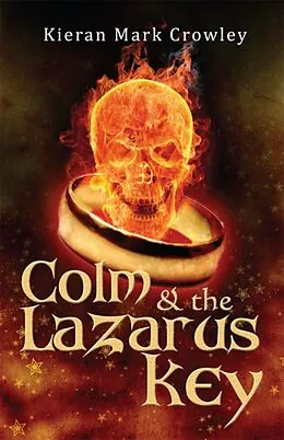 E-Book (epub) Colm & the Lazarus Key von Kieran Mark Crowley