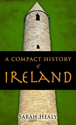 E-Book (epub) A Compact History Of Ireland von Sarah Healy