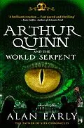 E-Book (epub) Arthur Quinn and the World Serpent von Alan Early