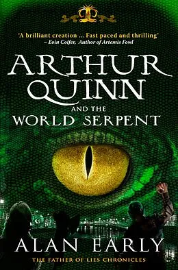 E-Book (epub) Arthur Quinn and the World Serpent von Alan Early