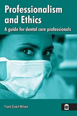 E-Book (epub) Professionalism and Ethics von Fiona Stuart-Wilson