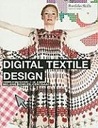 Kartonierter Einband Digital Textile Design von Melanie Bowles, Ceri Isaac