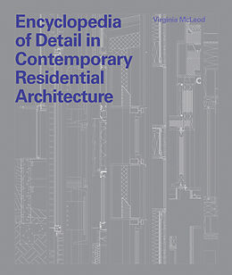 Livre Relié Encyclopedia of Detail in Contemporary Residential Architecture de Virginia Mcleod