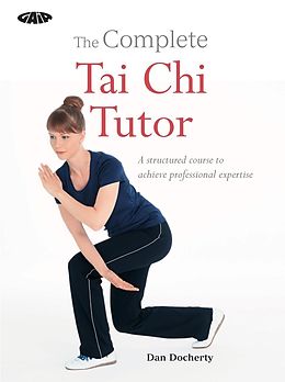 E-Book (epub) The Complete Tai Chi Tutor von Dan Docherty