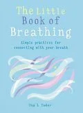 E-Book (epub) Little Book of Breathing von Una L. Tudor